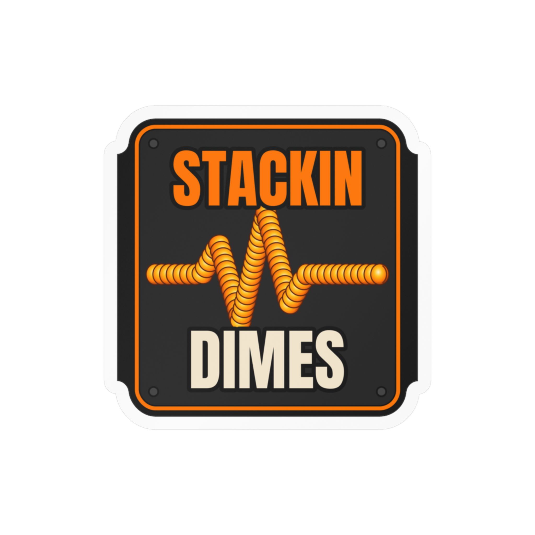Stackin Dimes Welder Sticker vinyl decal